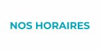 NOS HORAIRES