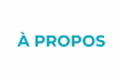 À PROPOS